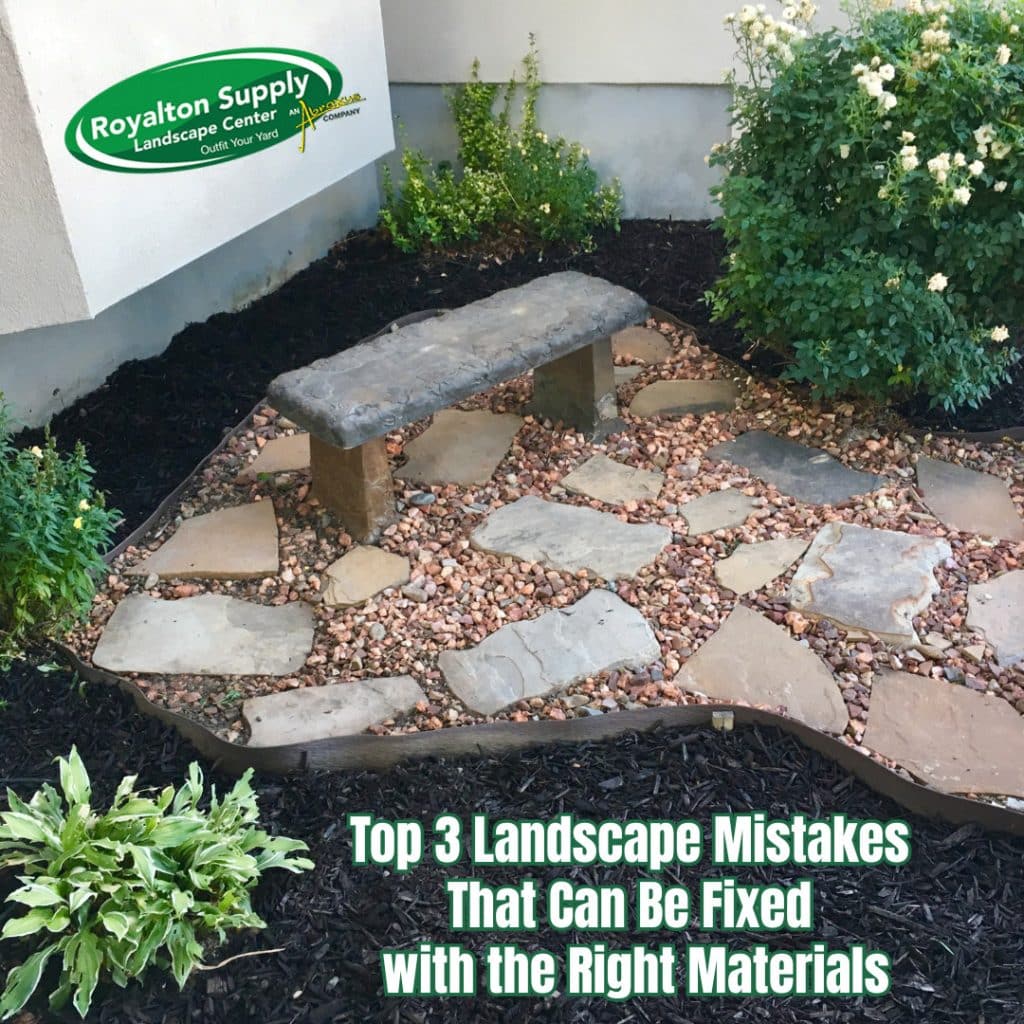 Landscape Mistakes That Can Be Fixed with the Right Materials
